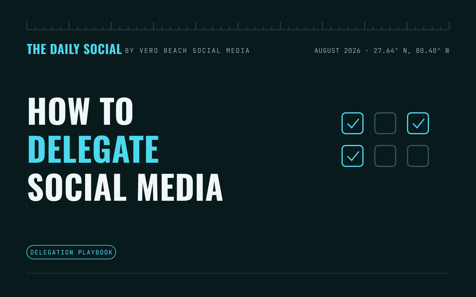 The Daily Social branded cover: how to delegate social media without losing your brand voice, by Vero Beach Social Media