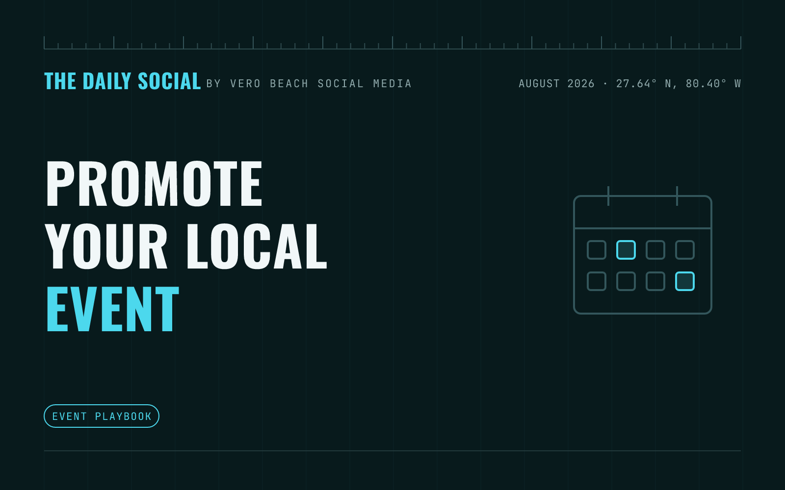 The Daily Social branded cover: How to Promote a Local Event on Social Media, by Vero Beach Social Media