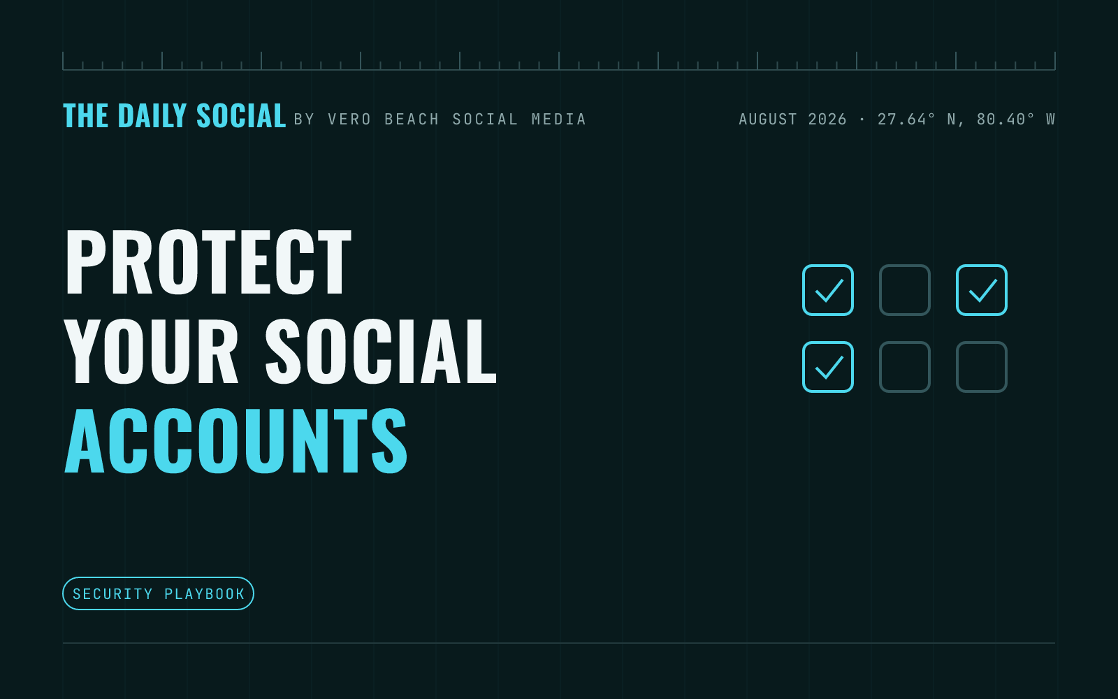 The Daily Social branded cover: how to protect your small business social media accounts from hackers, by Vero Beach Social Media