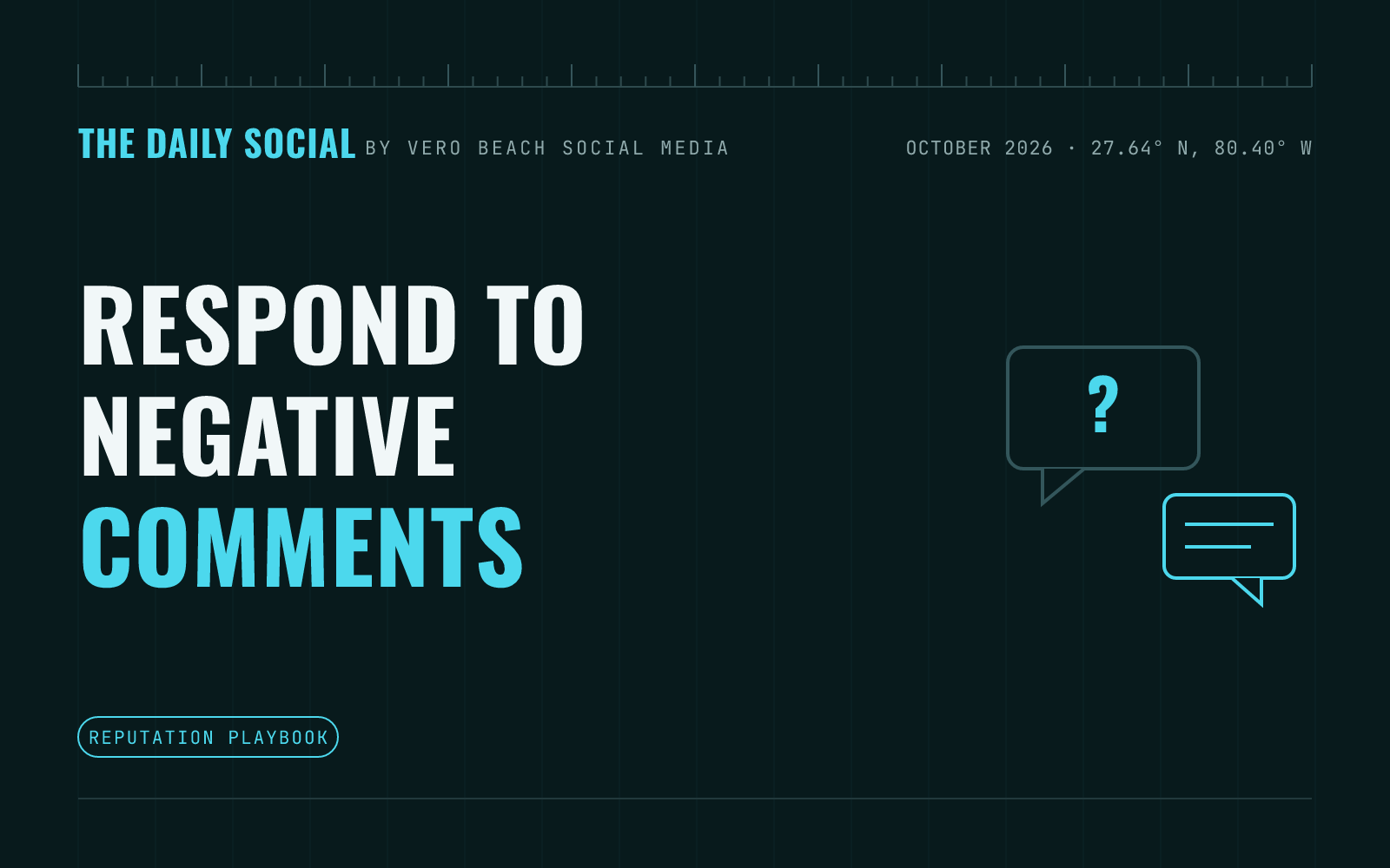 The Daily Social branded cover: How to Respond to Negative Comments on Social Media, by Vero Beach Social Media