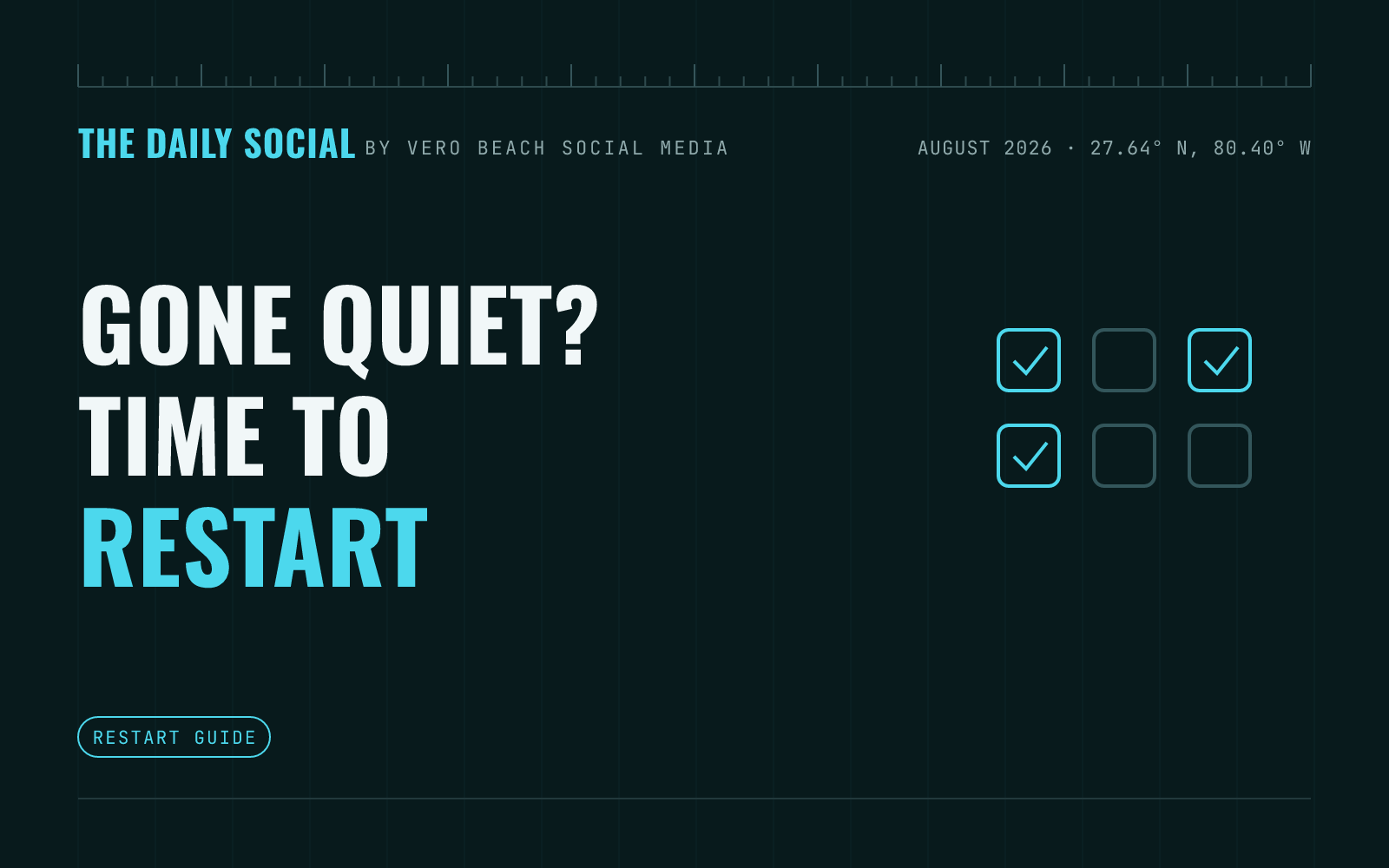 The Daily Social branded cover: How to Restart Your Social Media After a Long Break, by Vero Beach Social Media