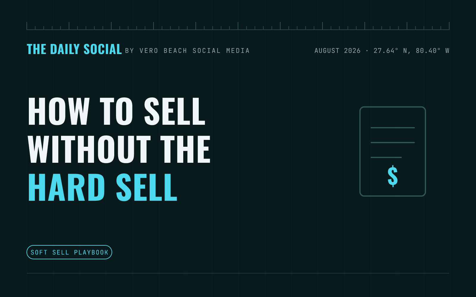 The Daily Social branded cover: how to sell on social media without sounding salesy, by Vero Beach Social Media