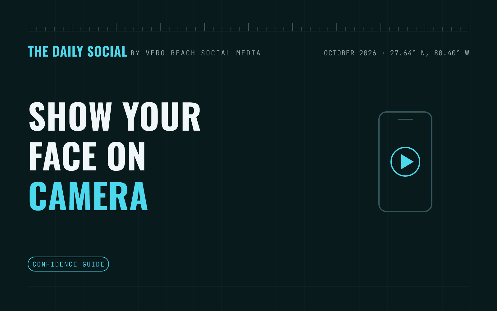The Daily Social branded cover: How to Show Your Face on Social Media as a Camera Shy Business Owner, by Vero Beach Social Media
