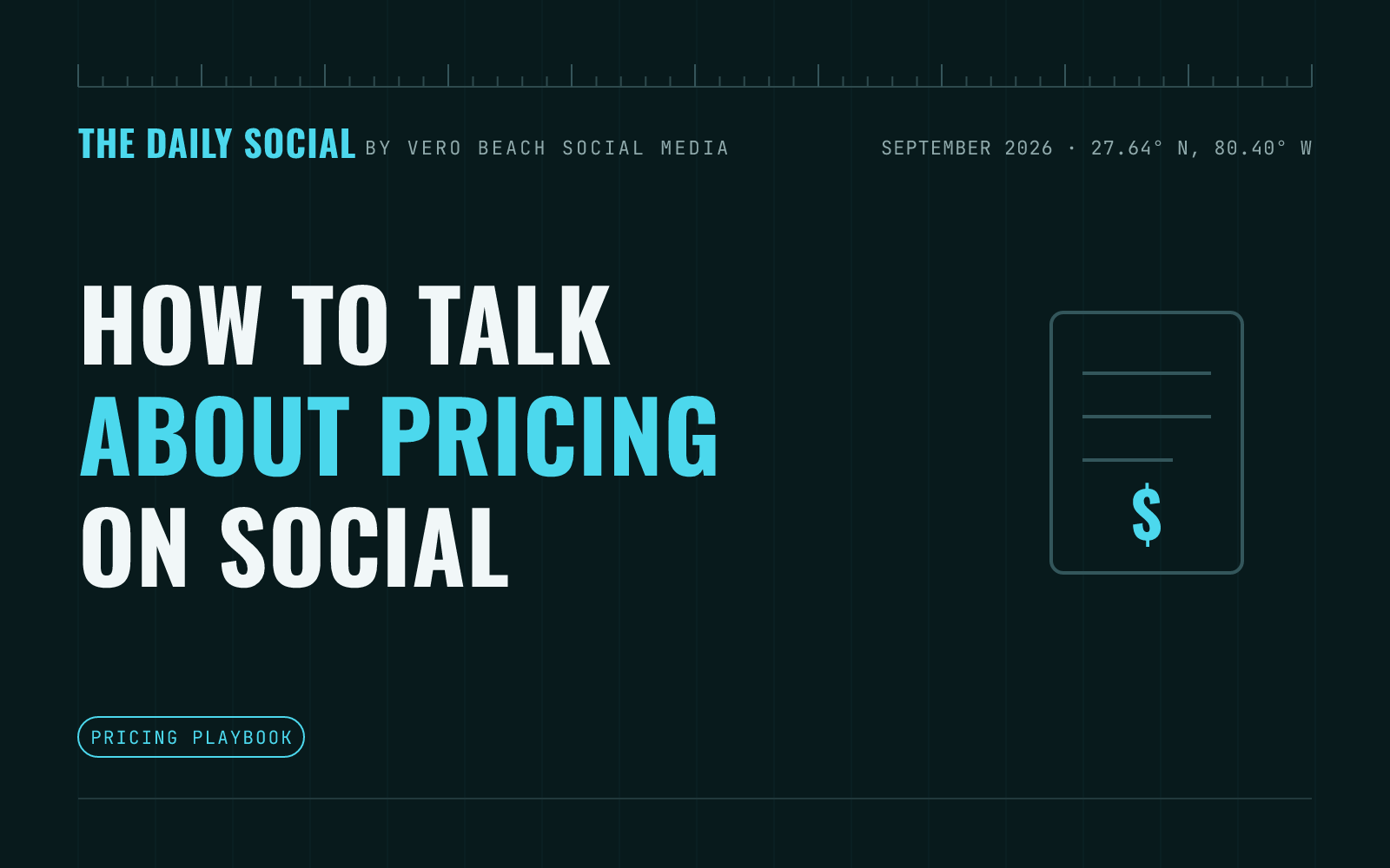 The Daily Social branded cover: How to Talk About Pricing on Social Media Without Scaring Customers Away, by Vero Beach Social Media