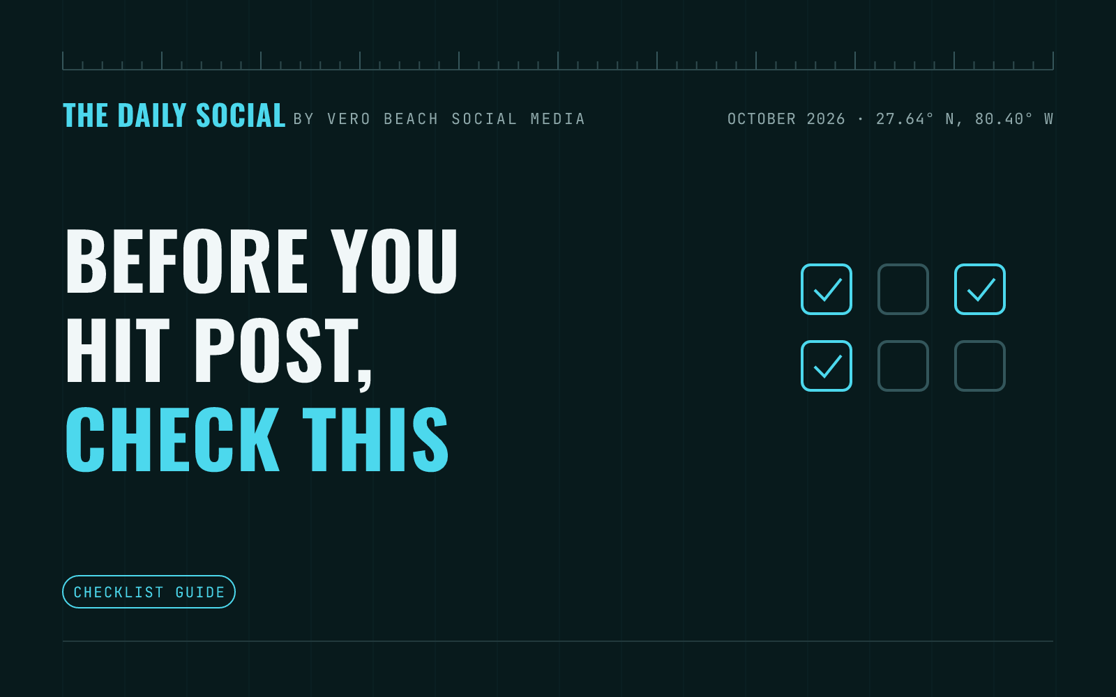 The Daily Social branded cover: How to Use a Pre-Post Checklist to Publish With Confidence, by Vero Beach Social Media