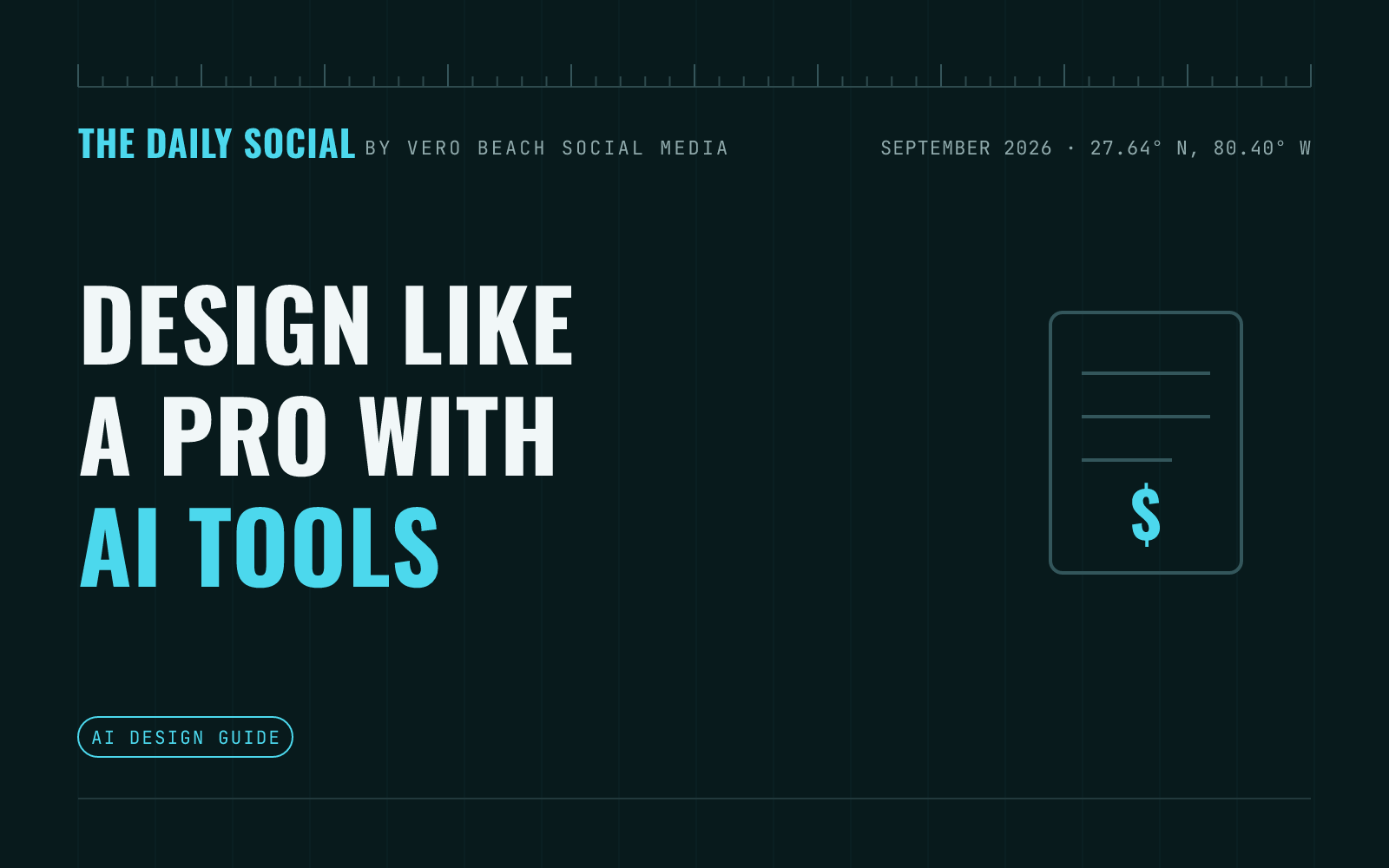 The Daily Social branded cover: How to Use AI Design Tools to Create Branded Graphics Without a Designer, by Vero Beach Social Media