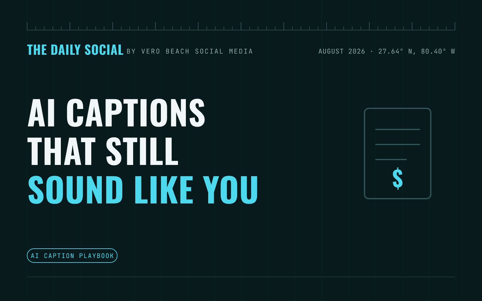The Daily Social branded cover: how to use AI to write social media captions that still sound like you, by Vero Beach Social Media
