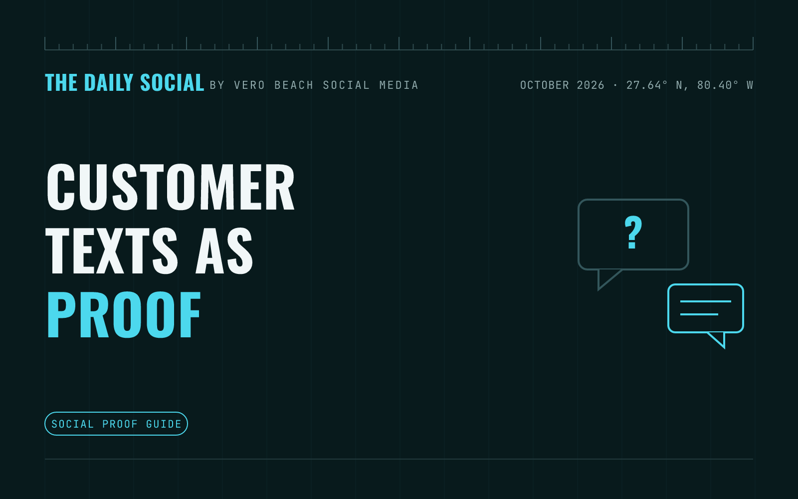 The Daily Social branded cover: How to Use Customer Text Screenshots as Social Proof, by Vero Beach Social Media