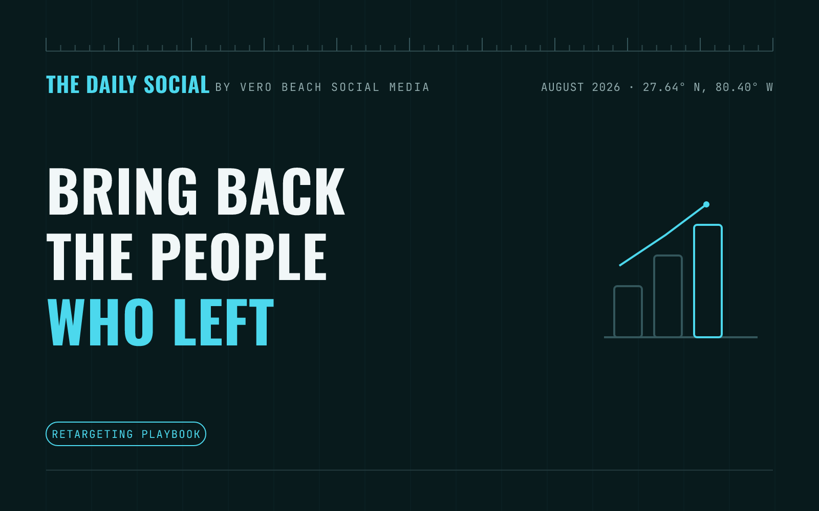 The Daily Social branded cover: how to use retargeting ads to bring back website visitors, by Vero Beach Social Media