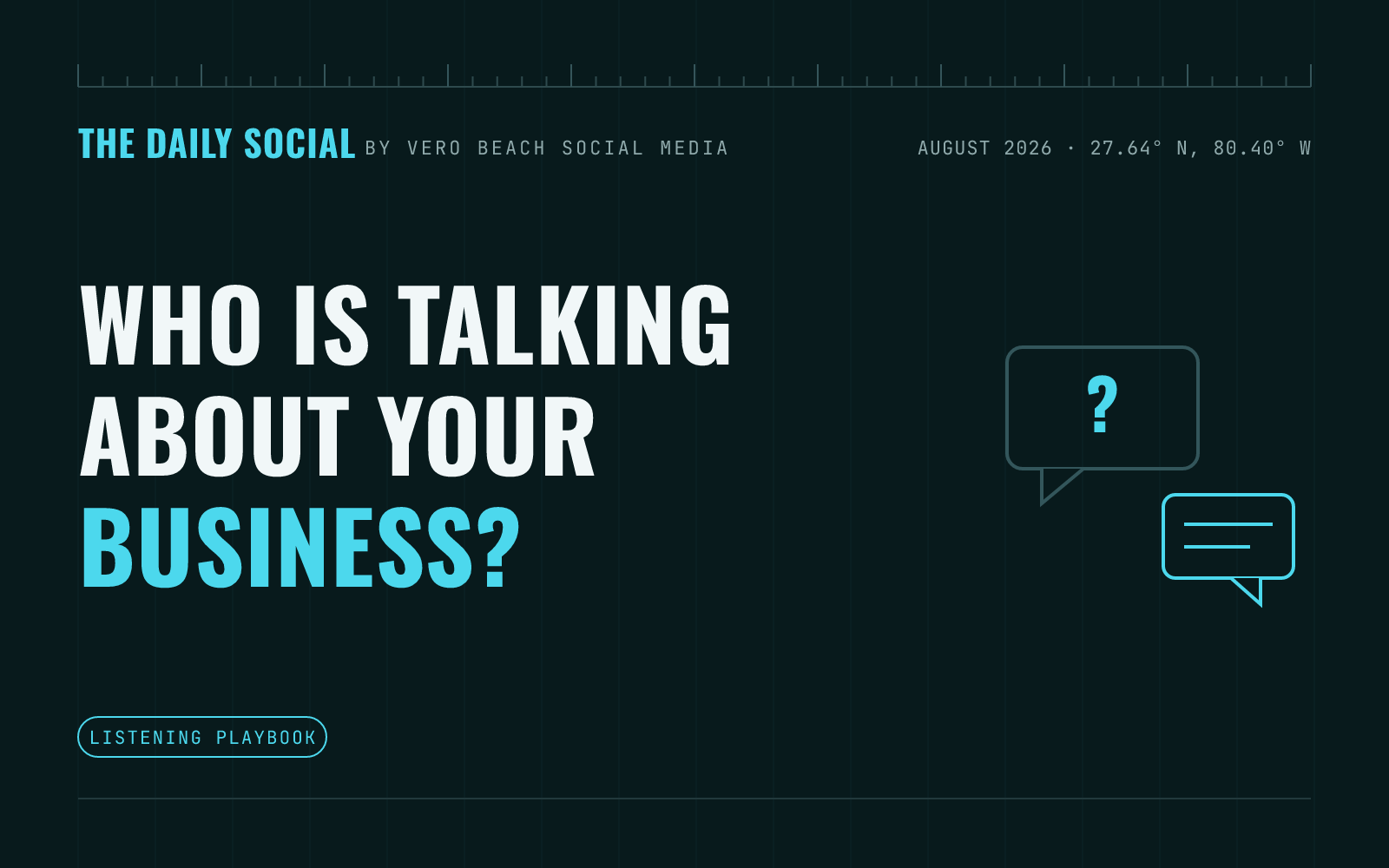 The Daily Social branded cover: how to use social listening to find local customers already talking about you, by Vero Beach Social Media