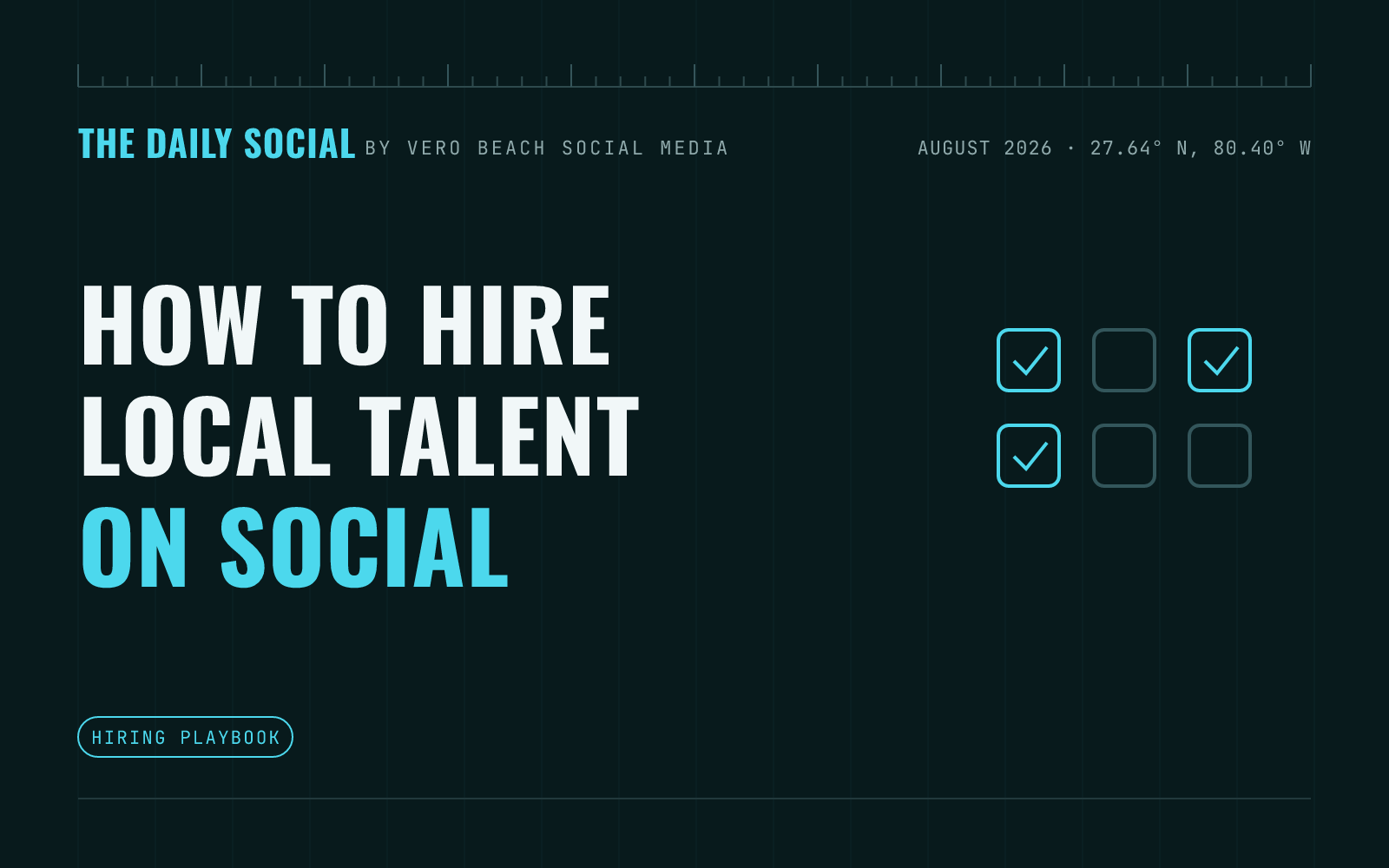 The Daily Social branded cover: how to use social media to hire great local employees, by Vero Beach Social Media