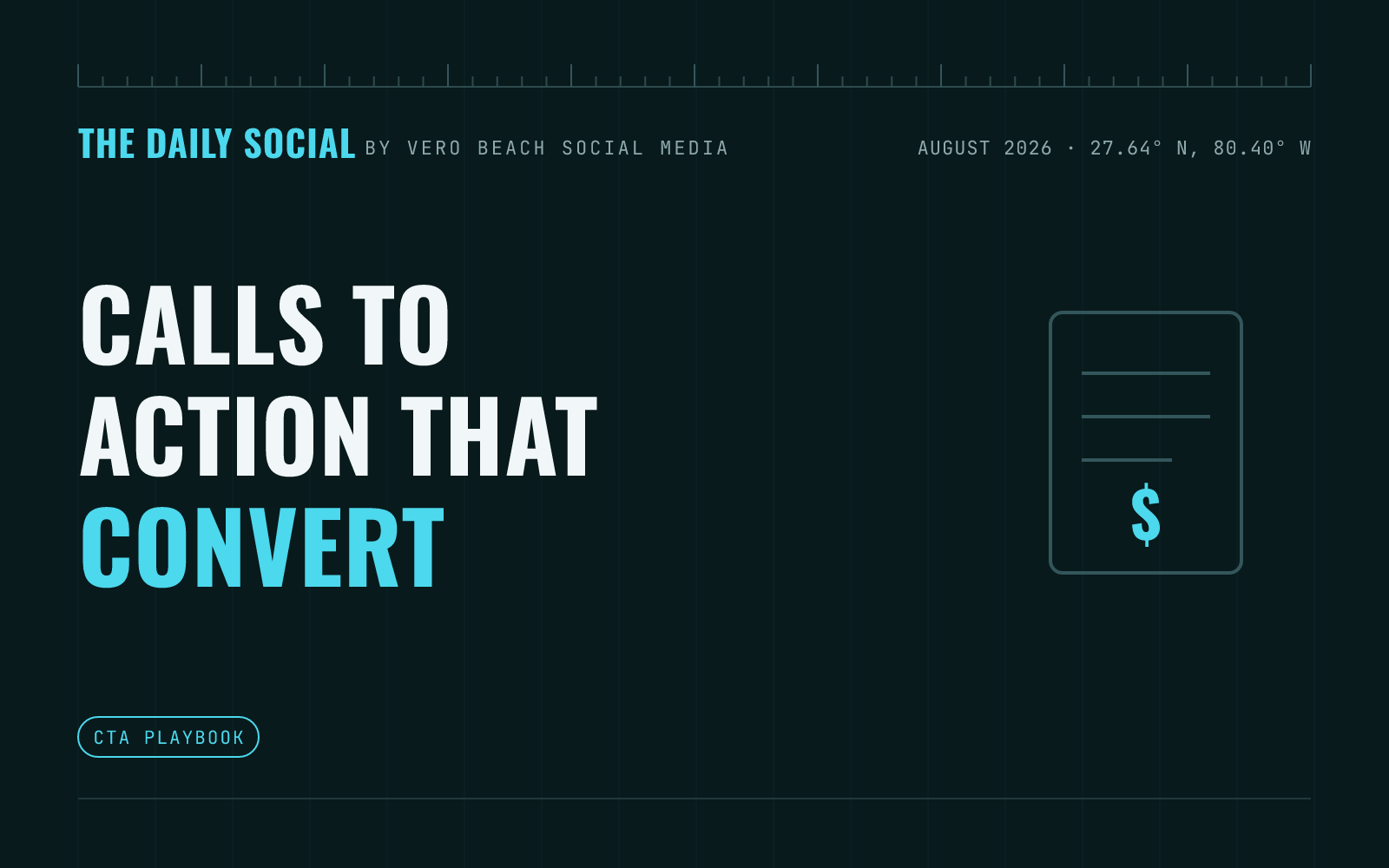The Daily Social branded cover: How to Write Calls to Action That Actually Get Customers to Act, by Vero Beach Social Media